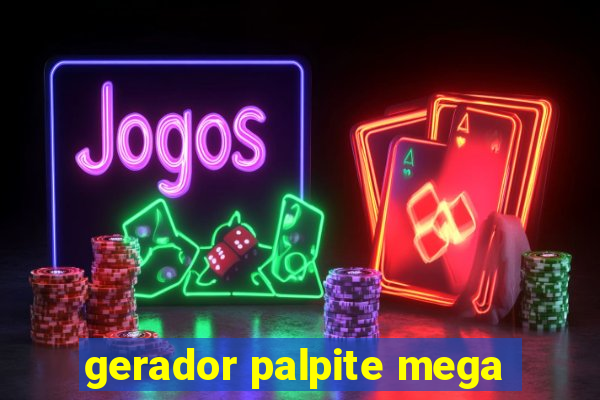 gerador palpite mega-sena hoje